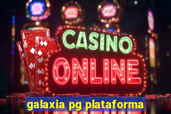galaxia pg plataforma